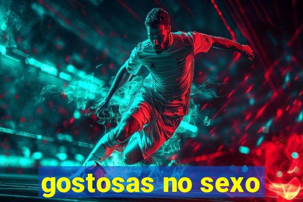 gostosas no sexo